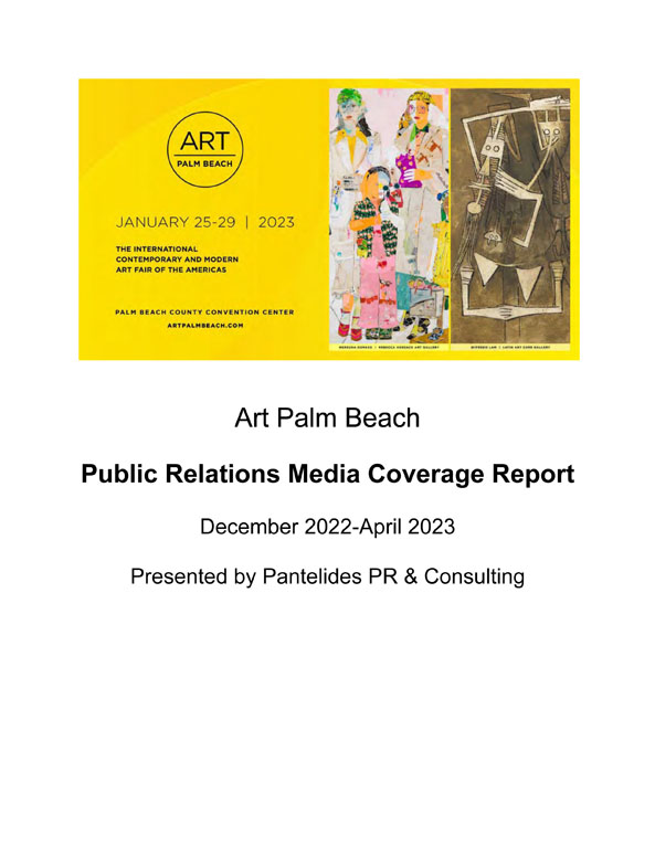 Art Palm Beach 2023 2023 Media Coverage Report Presented by Pantelides PR 1